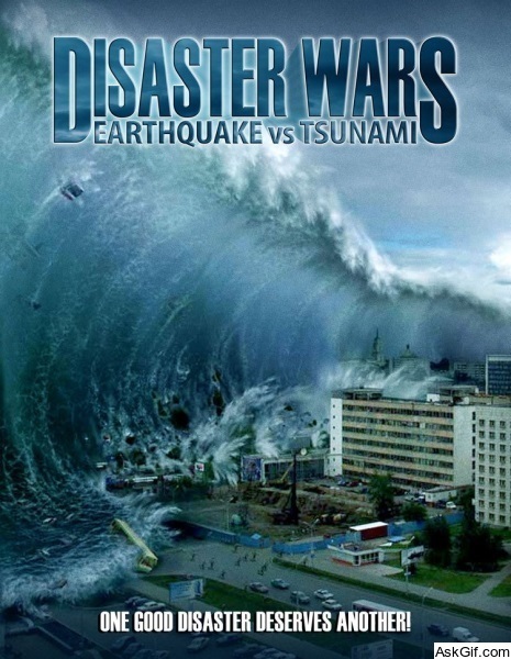 Disaster Wars: Earthquake vs. Tsunami