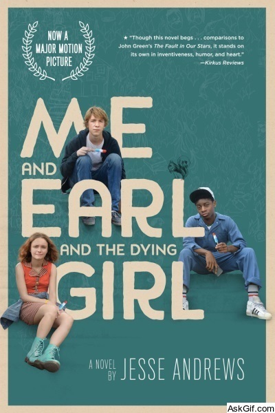Me and Earl and the Dying Girl