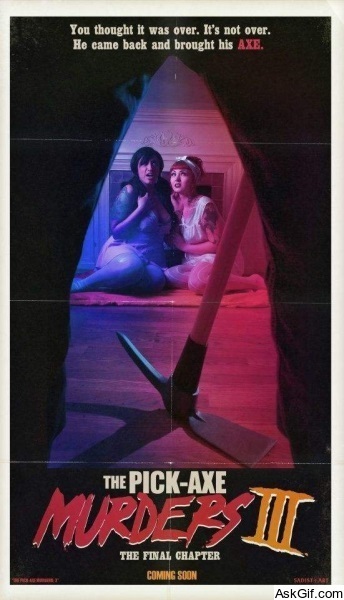 The Pick-Axe Murders Part III: The Final Chapter