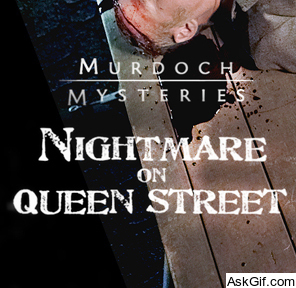 Murdoch Mysteries: Nightmare on Queen Street