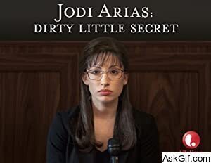 Jodi Arias: Dirty Little Secret