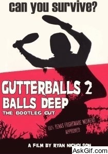 Gutterballs 2: Balls Deep