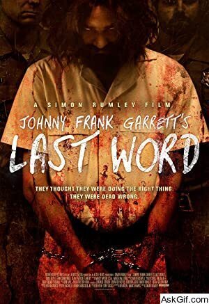 Johnny Frank Garrett's Last Word
