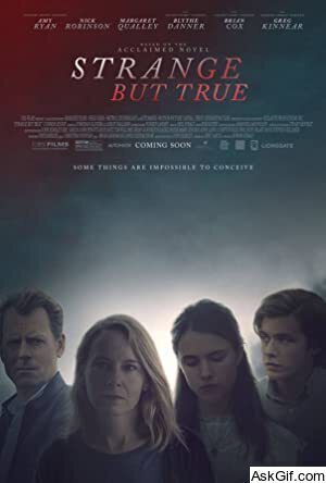 Strange But True