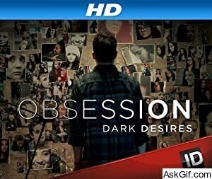 Obsession: Dark Desires