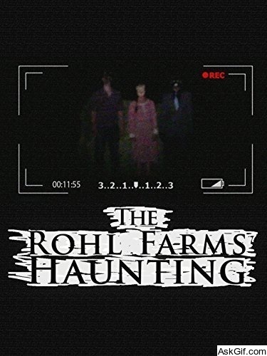 The Rohl Farms Haunting