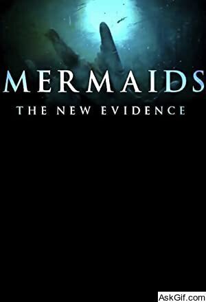 Mermaids: The New Evidence
