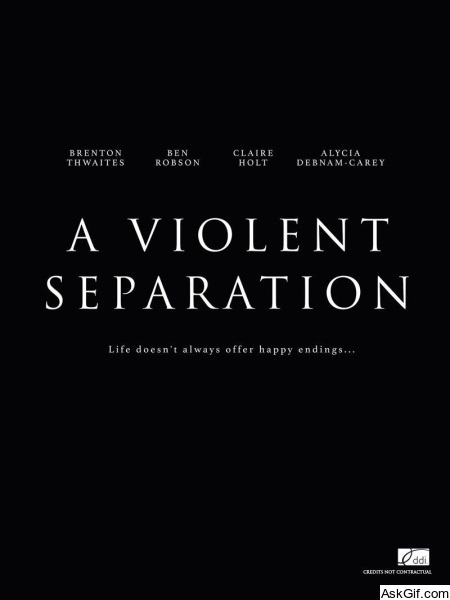 A Violent Separation