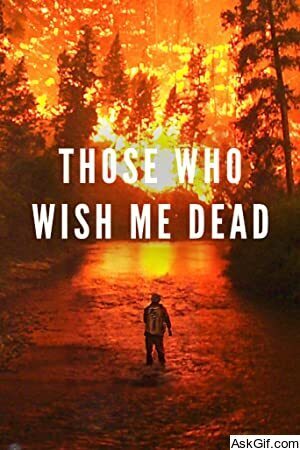 Those Who Wish Me Dead