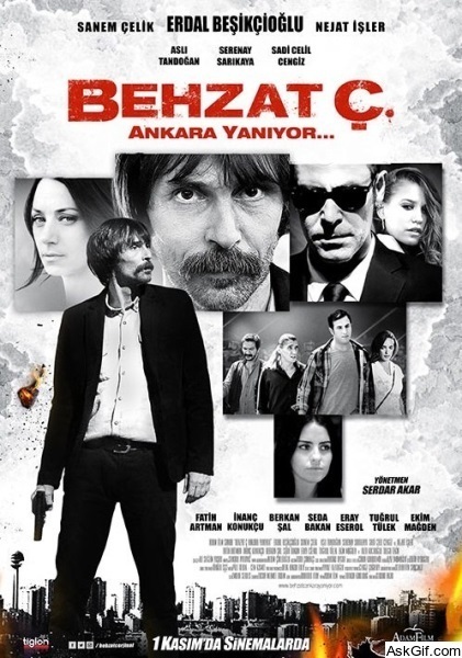 Behzat Ç. Ankara Yaniyor