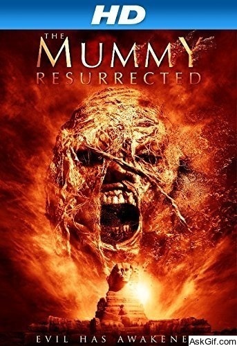 The Mummy Resurrected