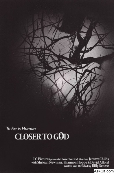 Closer to God