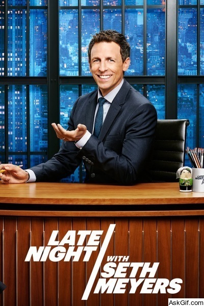 Late Night with Seth Meyers