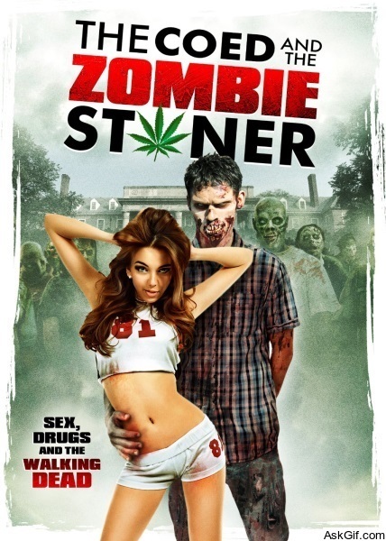 The Coed and the Zombie Stoner