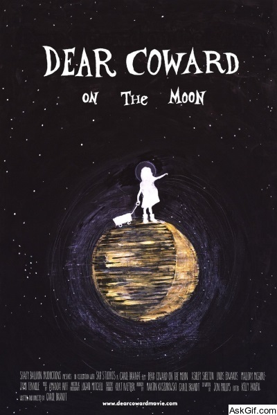 Dear Coward on the Moon