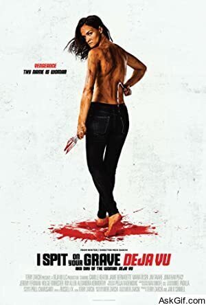 I Spit on Your Grave: Deja Vu