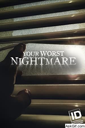 Your Worst Nightmare