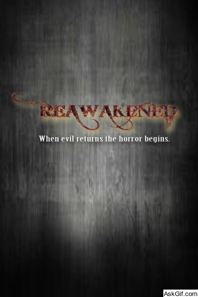 Reawakened