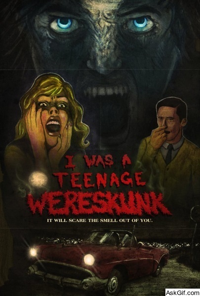 I Was a Teenage Wereskunk