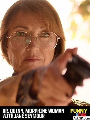 Dr. Quinn, Morphine Woman with Jane Seymour