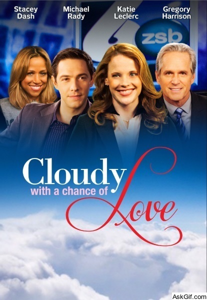 Cloudy with a Chance of Love