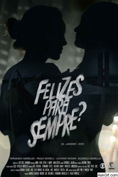 Felizes para Sempre?