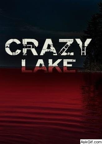 Crazy Lake
