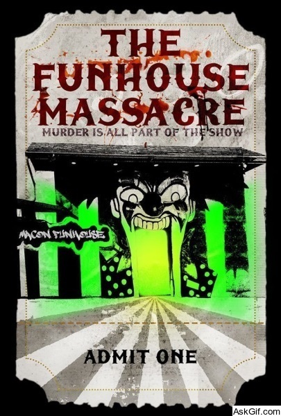 The Funhouse Massacre