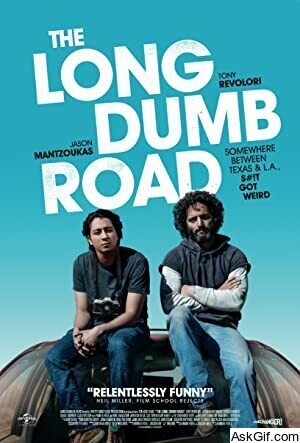 The Long Dumb Road