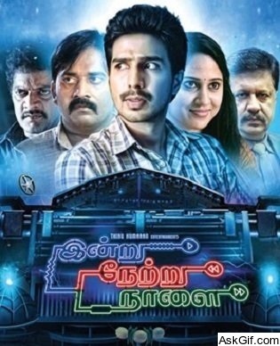 Indru Netru Naalai