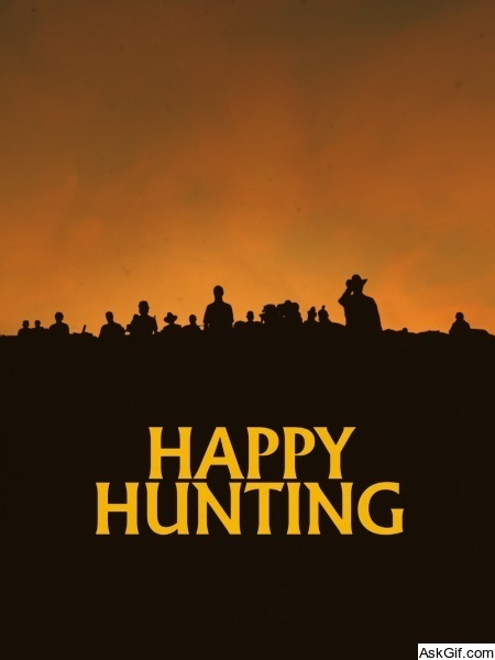 Happy Hunting