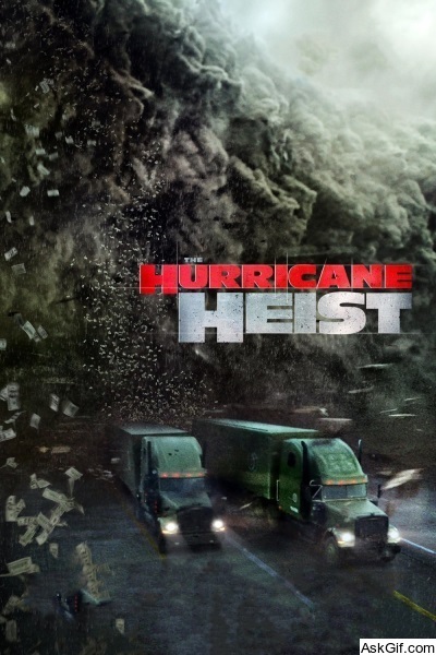 The Hurricane Heist