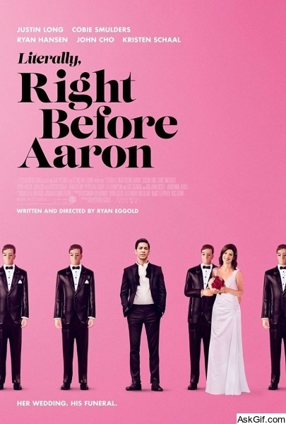 Literally, Right Before Aaron