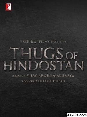 Thugs of Hindostan