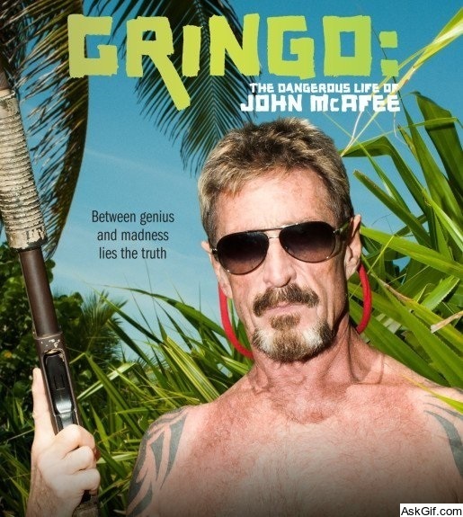Gringo: The Dangerous Life of John McAfee
