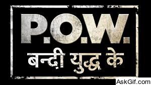 P.O.W. Bandi Yuddh Ke