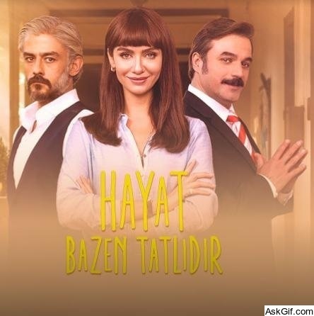 Hayat Bazen Tatlidir