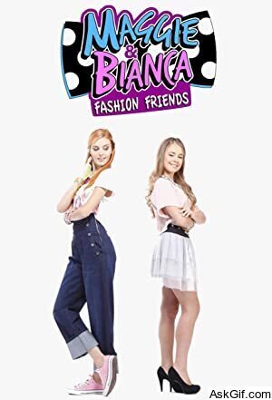 Maggie & Bianca: Fashion Friends