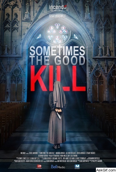 Sometimes the Good Kill