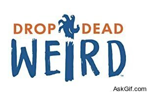 Drop Dead Weird