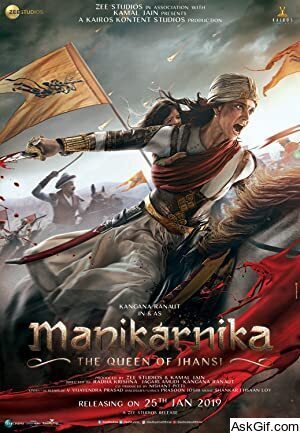 Manikarnika: The Queen of Jhansi
