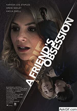 A Friend's Obsession