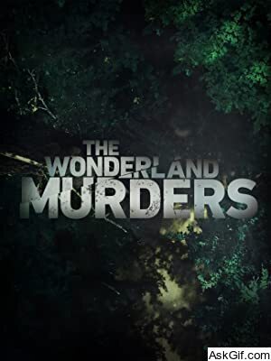 The Wonderland Murders