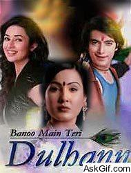 Banoo Main Teri Dulhann