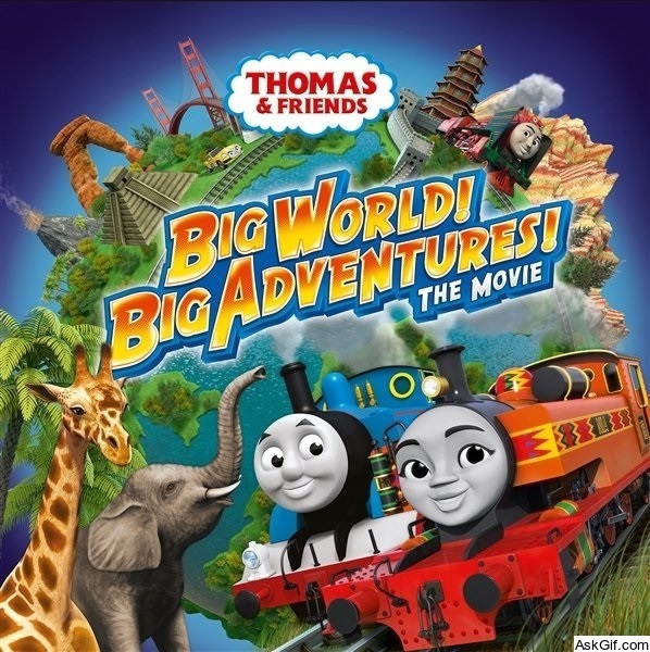 Thomas & Friends: Big World! Big Adventures! The Movie