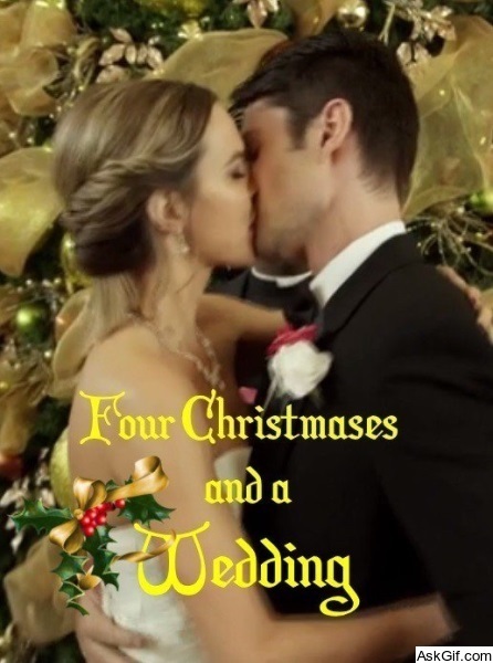 Four Christmases and a Wedding