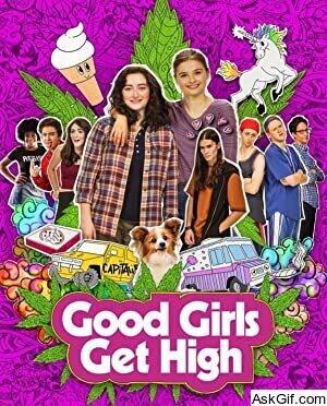 Good Girls Get High