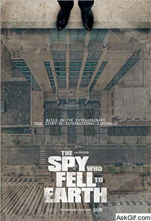 The Spy Who Fell to Earth