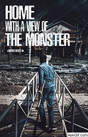 Home with a View of the Monster