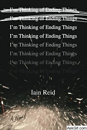 I'm Thinking of Ending Things